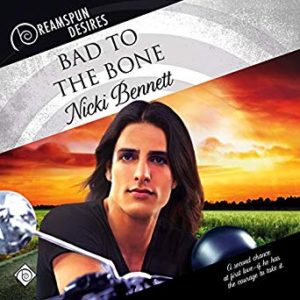 Bad to the Bone by Nicki Bennett