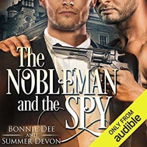 The Nobleman and the Spy by Bonnie Dee & Summer Devon