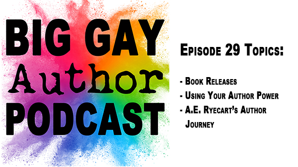 Who’s Got the Power? – Big Gay Author Podcast episode 29