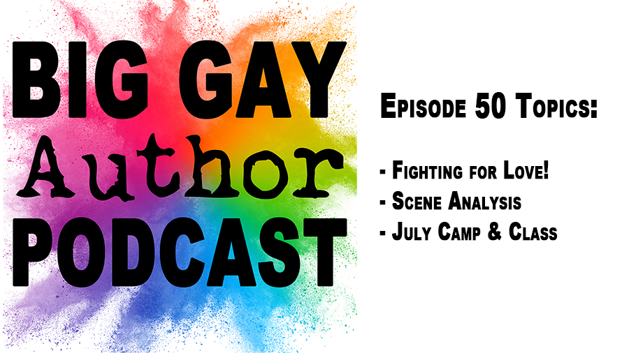 Romancing the Beat (Story Structure Part 4) – Big Gay Author Podcast episode 50