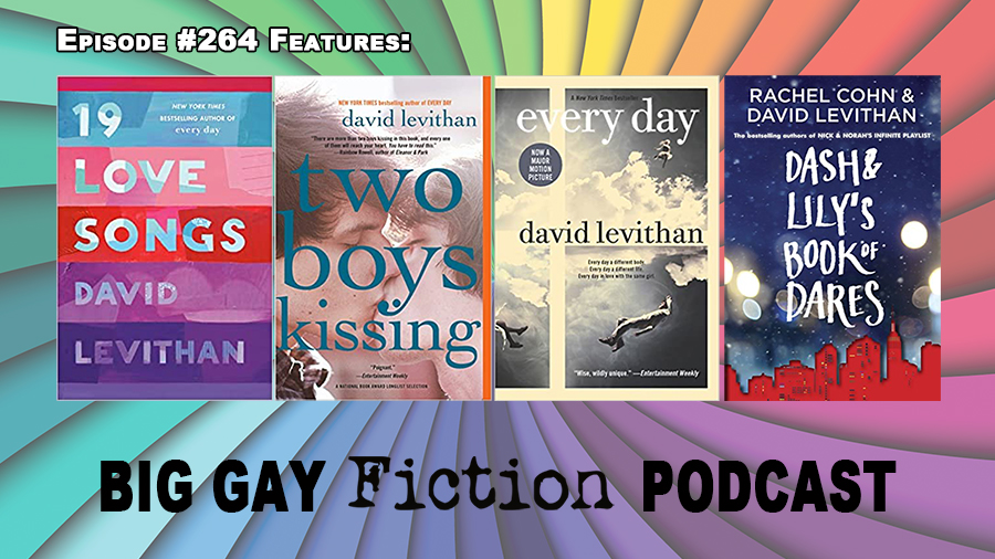 David Levithan’s Latest Book ’19 Love Songs’ – Big Gay Fiction Podcast episode 264
