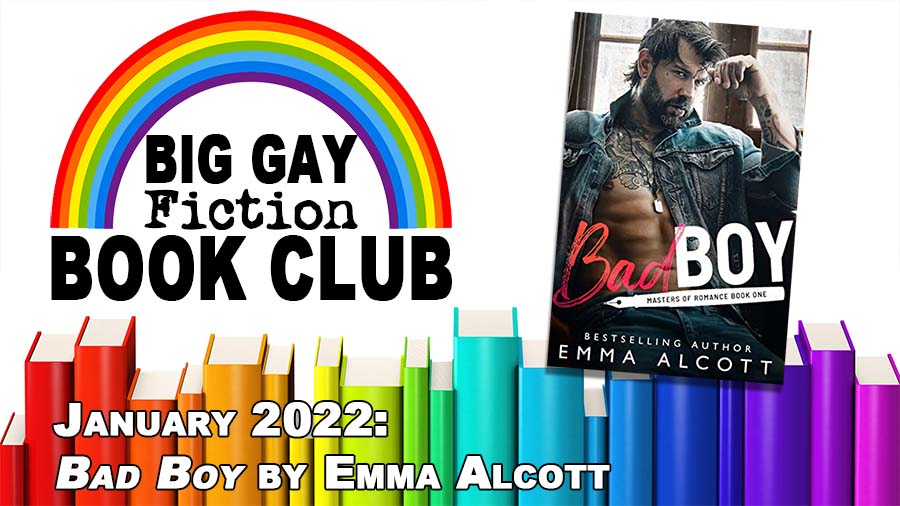 Big Gay Fiction Book Club: Bad Boy by Emma Alcott – BGFP episode 359
